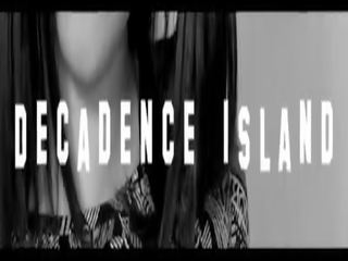 Decadence island - episodes - reboque