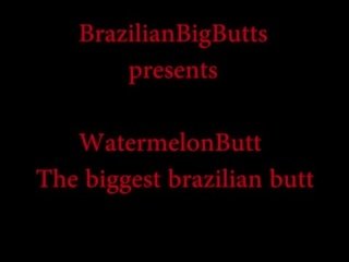 Watermelonbutt as didžiausias braziliškas užpakalis